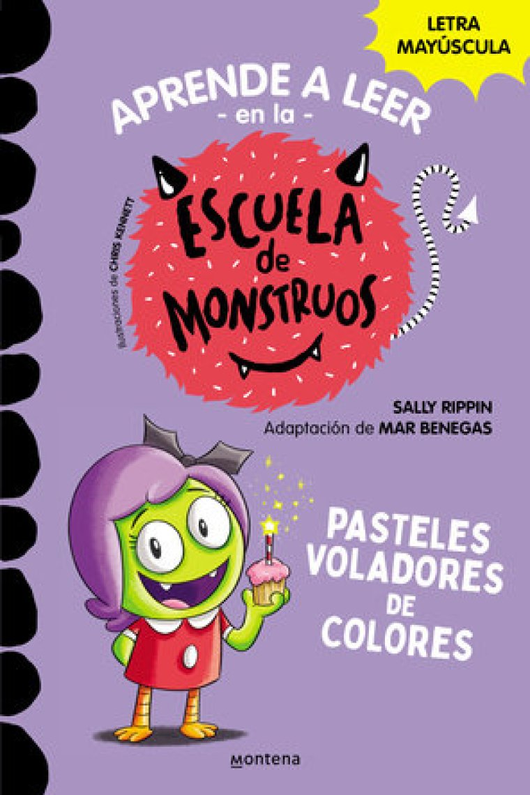 Aprender a leer en la Escuela de Monstruos 5 - Pasteles voladores de colores. En letra MAYÚSCULA para aprender a leer (Libros para niños a partir de 5 años)