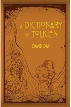 Tolkien. A Dictionary. UK Trade: An A-Z Guide to the Creatures, Plants, Events and Places of Tolkien's World