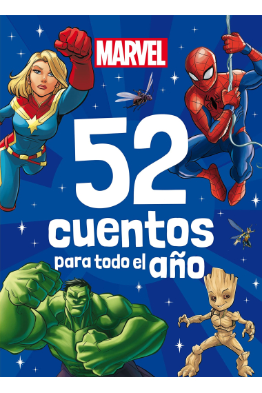 Marvel. 52 cuentos para todo el año. Recopilatorio de cuentos