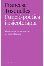 Funció poètica i psicoteràpia: una lectura d'«In memoriam» de Gabriel Ferrater