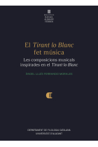 El Tirant lo Blanc fet música: les composicions musicals inspirades en el Tirant lo Blanc