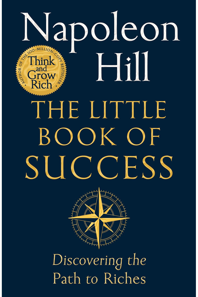 The Little Book of Success: Discovering the Path to Riches