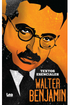 Textos esenciales de Walter Benjamin