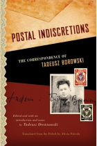 Postal Indiscretions: The Correspondence of Tadeusz Borowski