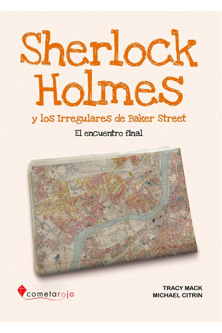 SHERLOCK HOLMES Y LOS IRREGULARES DE BAKER STREET