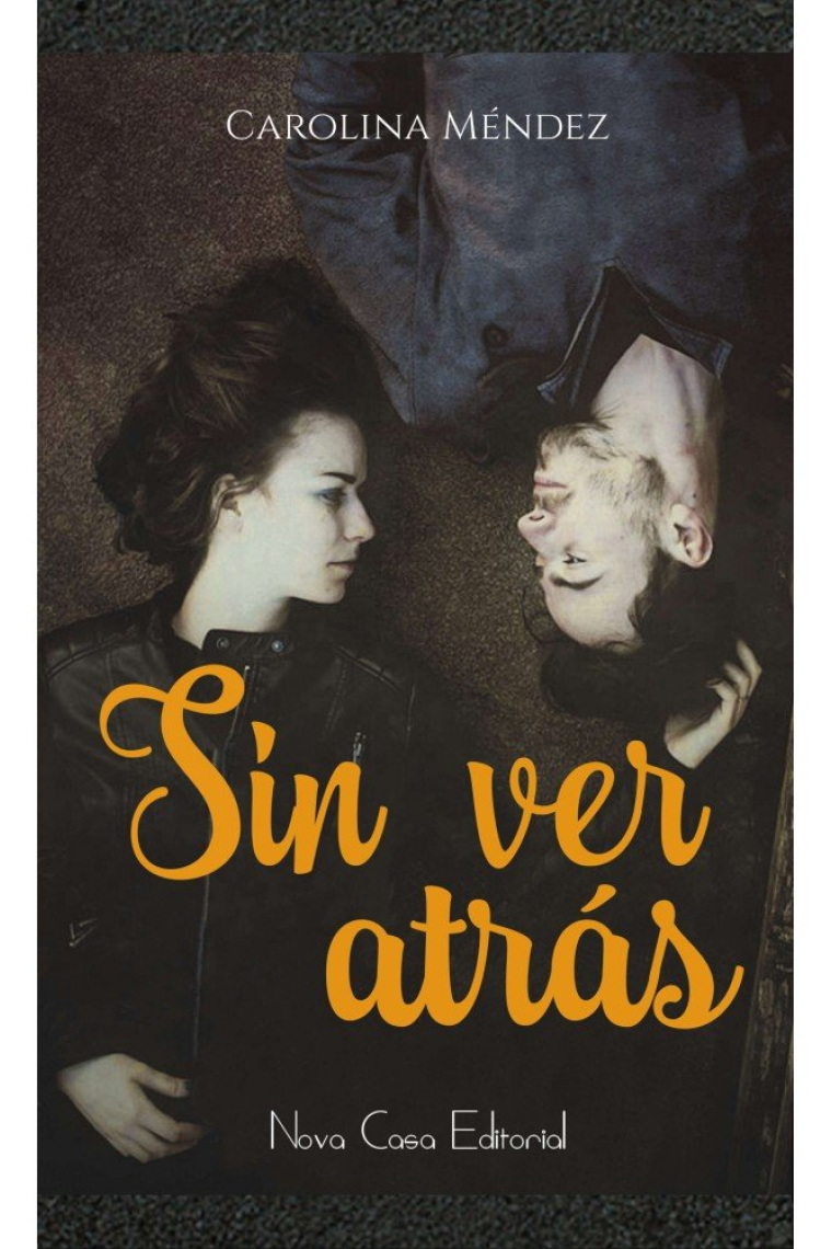 Sin ver atrás