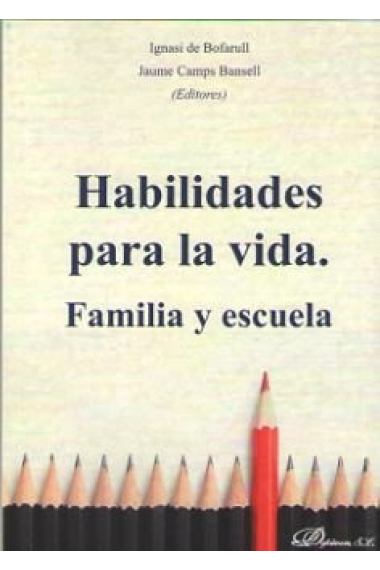 Habilidades para la vida. Familia y escuela