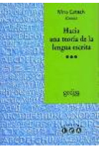 Hacia una teoría de la lengua escrita