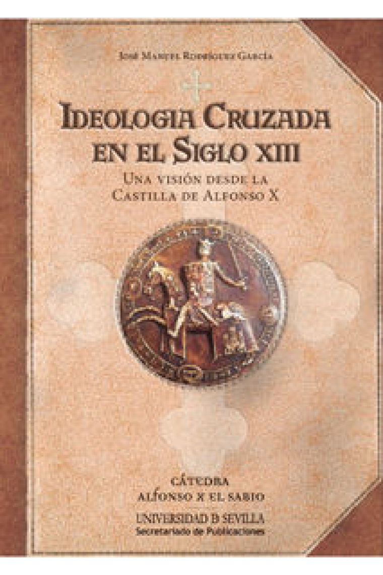 Ideología Cruzada en el Siglo XIII