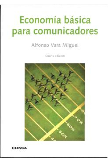 Economía básica para comunicadores