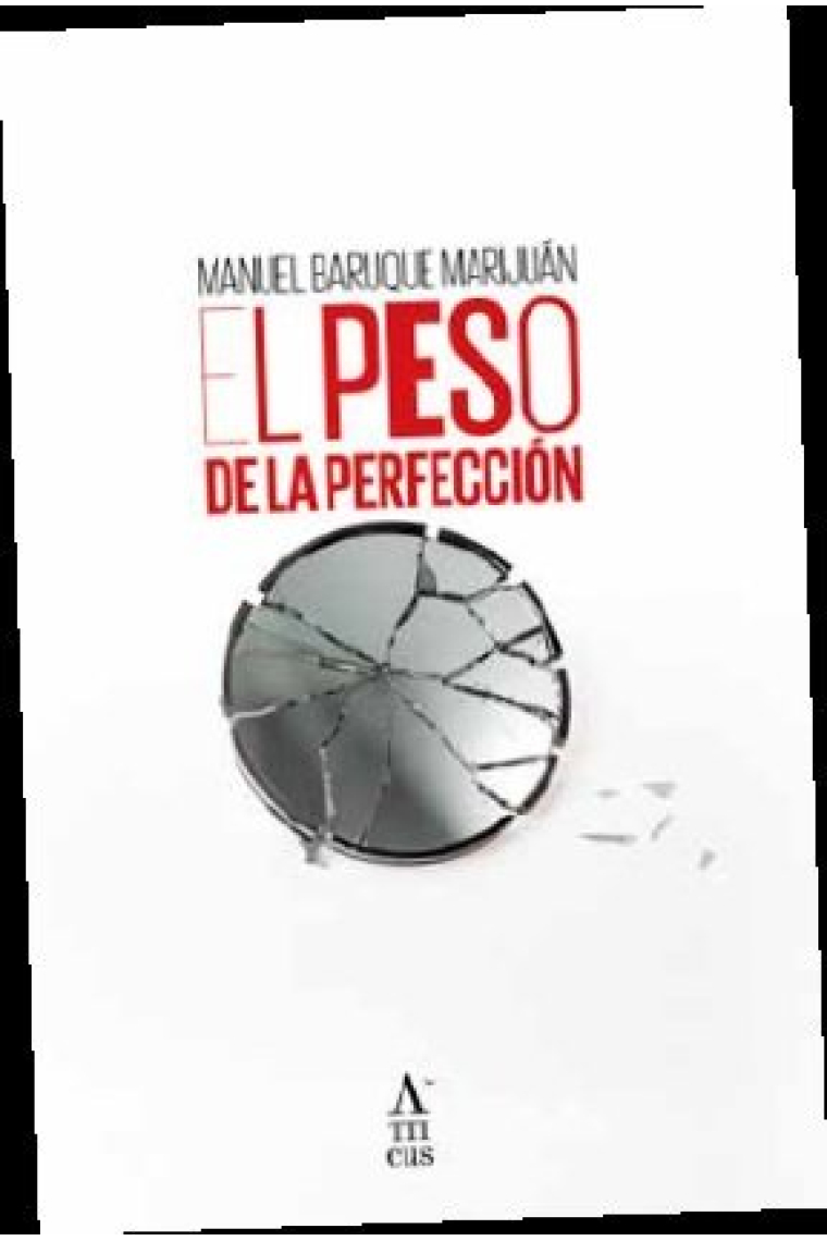 EL PESO DE LA PERFECCION