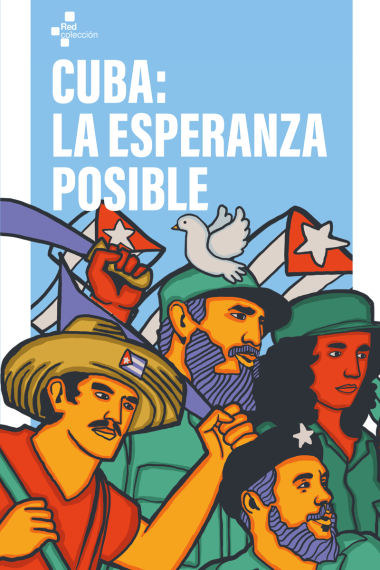 Cuba: la esperanza posible