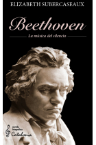 Beethoven. La música del silencio