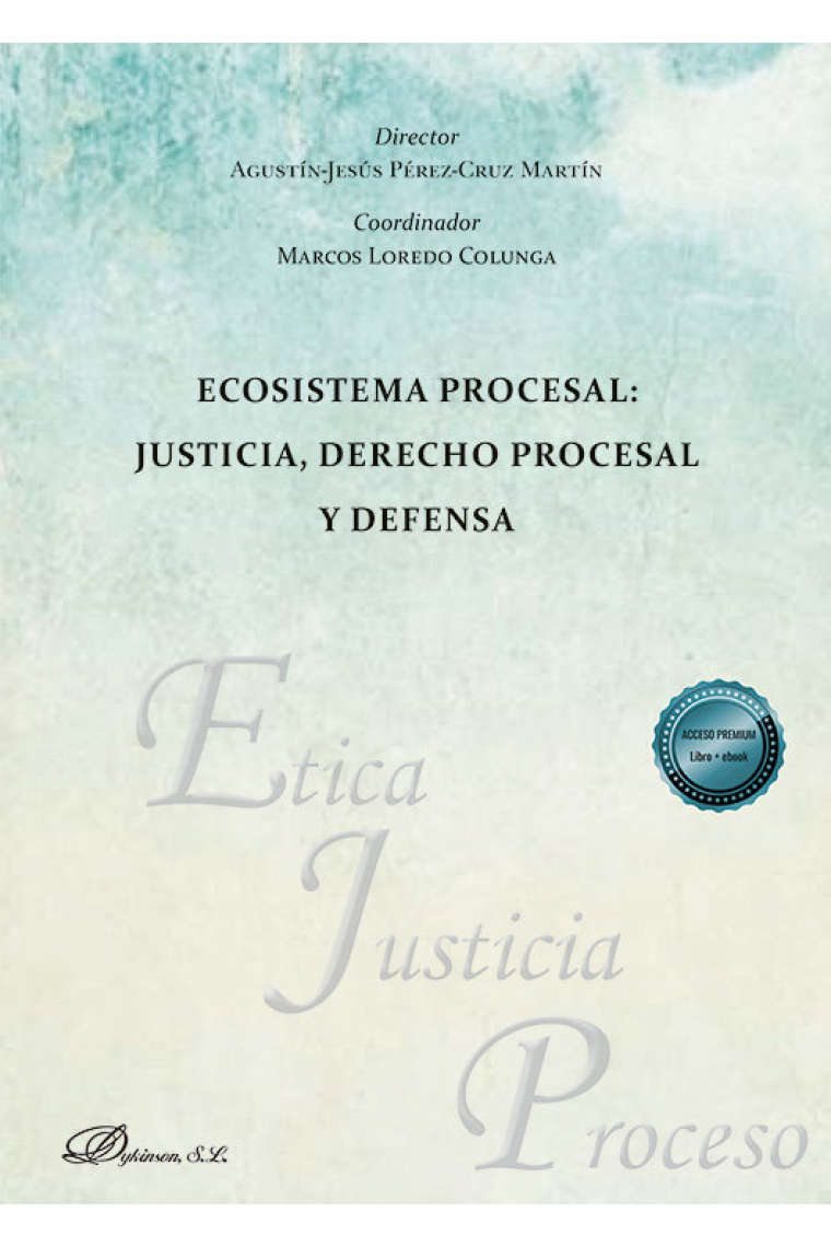 ECOSISTEMA PROCESAL JUSTICIA DERECHO PROCESAL