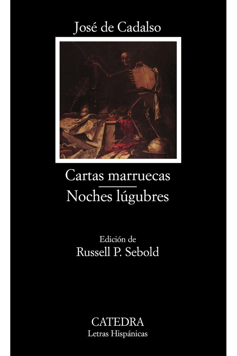 Cartas marruecas. Noches lúgubres (Edición de Russell P. Sebold)