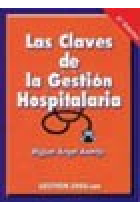 Las claves de la gestión hospitalaria