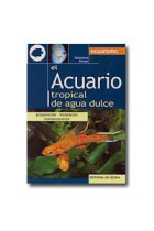 El acuario tropical de agua dulce