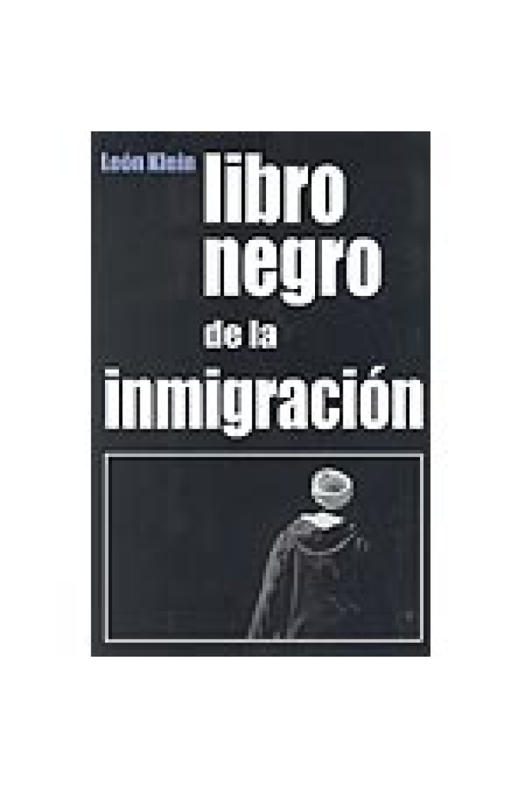 El Libro Negro de la Inmigración