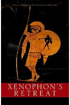 Xenophon's retreat: Greece, Persia, and the end of the Golden Age