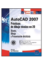 AutoCAD 2007- Prácticas de dibujo técnico en 2D- Diseño , dibujo y presentación detallada