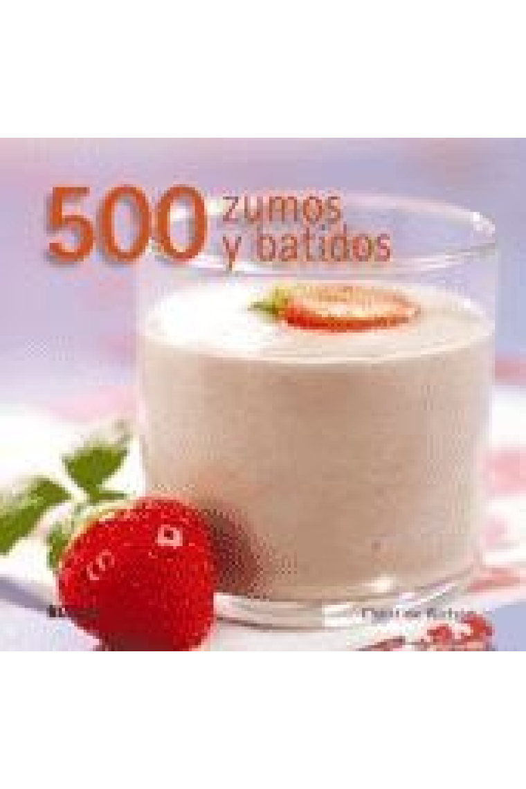 500 zumos y batidos