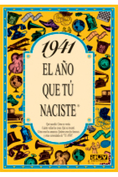 1941. El año en que tú naciste