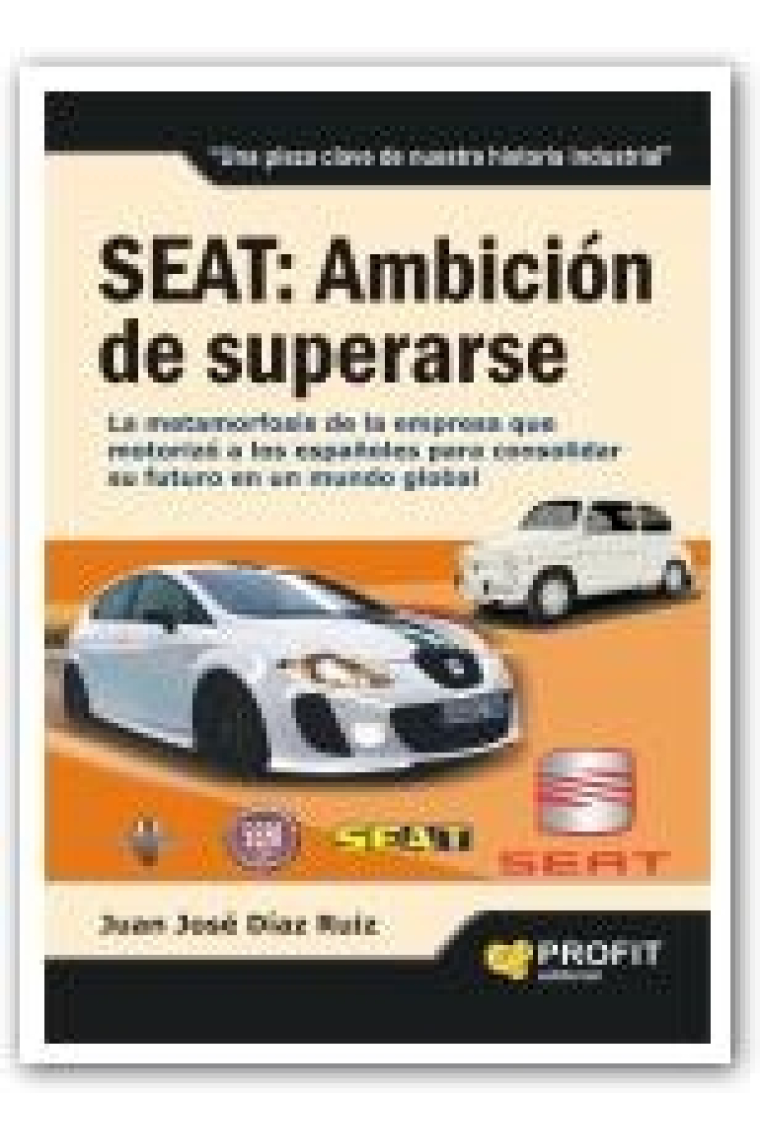 SEAT: Ambición de superarse