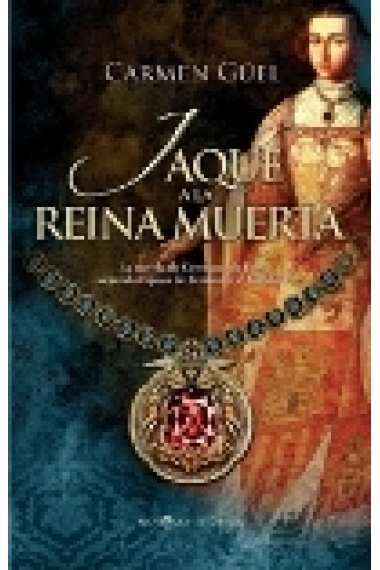 Jaque a la reina muerta. La novela de Germana de Foix, segunda esposa de Fernando el Católico.