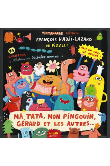 Ma tata, mon pingouin, Gérard et les autres avec 1 CD audio