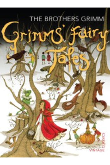 Grimms' Fairy Tales: The Brothers Grimm