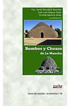 Bombos y chozos de La Mancha