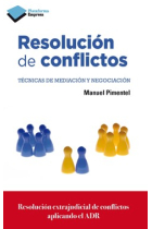 Resolución de conflictos. Técnicas de mediación y negociación