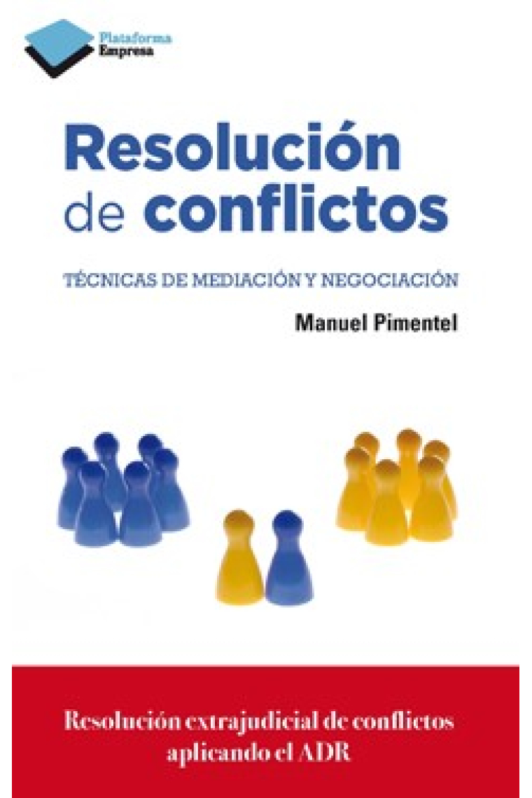 Resolución de conflictos. Técnicas de mediación y negociación