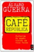 Café República - Folhetim do mundo vivido em Vila Velha