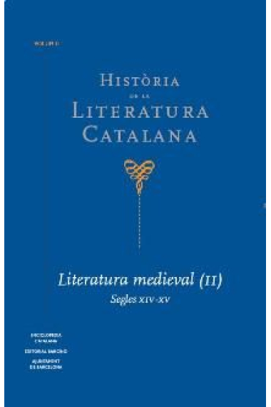 Història de la literatura catalana, vol. II: Literatura medieval (Segles XIV-XV)