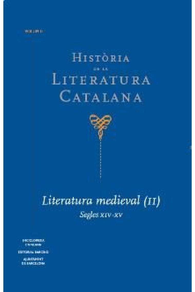 Història de la literatura catalana, vol. II: Literatura medieval (Segles XIV-XV)