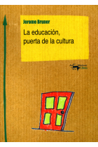 La educación puerta de la cultura (nueva edición)