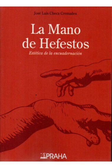 La mano de Hefestos: estética de la encuadernación