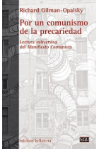 Por un comunismo de la precariedad. Lectura subversiva del Manifiesto Comunista