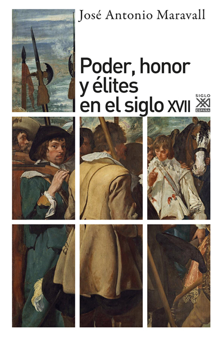 Poder, honor y élites en el siglo XVII