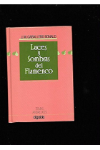 Luces y sombras del flamenco