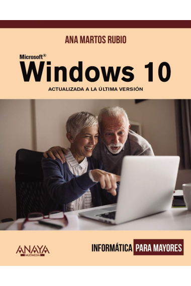 Windows 10. Informática para mayores