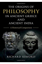 The Origins of Philosophy in Ancient Greece and Ancient India: A Historical Comparison