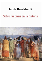 Sobre las crisis en la historia