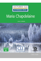 Maria Chapdelaine. Livre + audio online (Lectures clé en français facile)