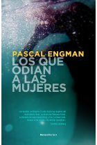 Los que odian a las mujeres (Serie Vanessa Frank 2)