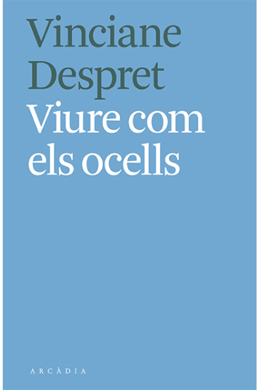 Viure com els ocells