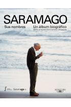 Saramago: sus nombres (Un álbum biográfico)