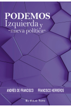 Podemos. Izquierda y nueva política