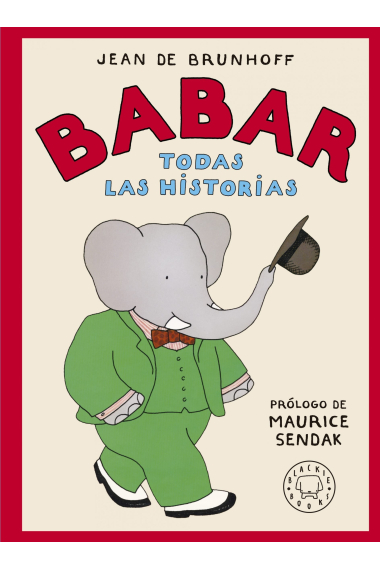 Babar. Todas las historias (prólogo de Maurice Sendak)